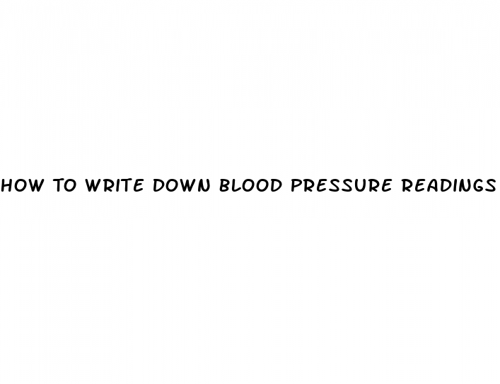 How Do You Write Down Blood Pressure