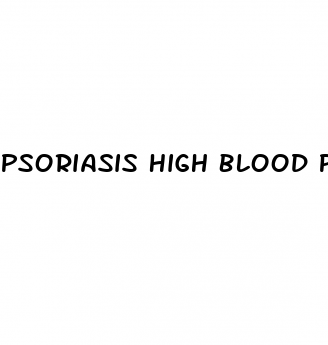 Psoriasis High Blood Pressure Medicines Webmd